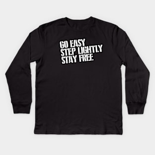 THE CLASH GO EASY STEP LIGHTLY STAY FREE Kids Long Sleeve T-Shirt